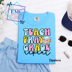 Teach, Pray, Grade, Repeat