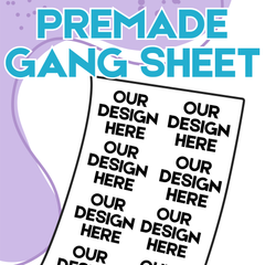 Upload Premade DTF Gang Sheet