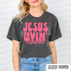 Jesus Lovin' Mama Tee