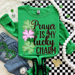 DTF Transfer Prayer Is My Lucky Charm (3-5 Business Day TAT)