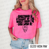 Adulthood Worst Hood Tee