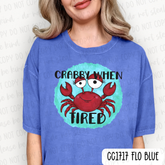 Crabby When Tired Tee