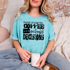 DTF Transfer Surviving On Coffee (3-5 Business Day TAT)