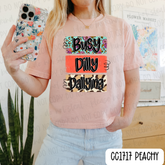Busy Dilly Dallying Tee