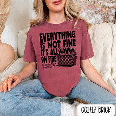 It's All On Fire Tee