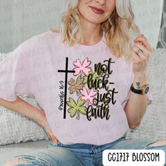 Not Luck Just Faith Tee