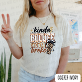 Kinda Boujee Kinda Broke Tee