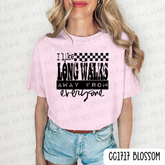Long Walks Away From Everyone Tee