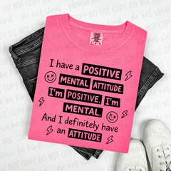 DTF Transfer Positive Mental Attitude (3-5 Business Day TAT)
