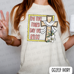 On The Third Day He Rose Tee