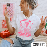 Undercaffeinated Moms Club Tee