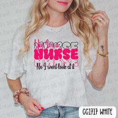 Yes I'm A Nurse Tee