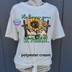 He Loves you be patient Faith