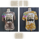 Give it to God Faith