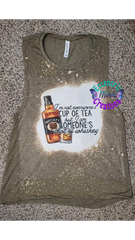 I’m not everyones cup of tea TANK TOP