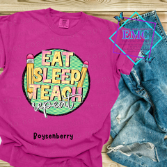 Eat Sleep Teach Repeat