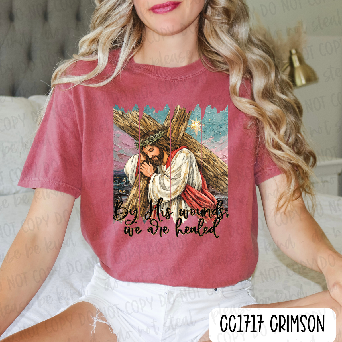 By His Wounds We Are Healed Tee