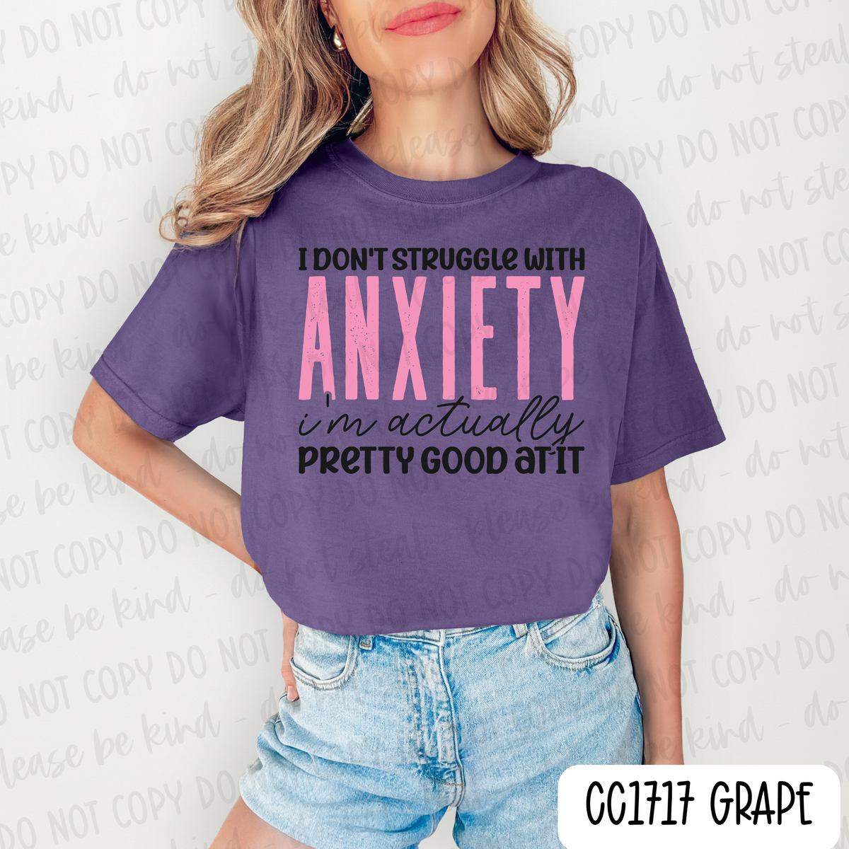 I Don't Struggle With Anxiety Tee