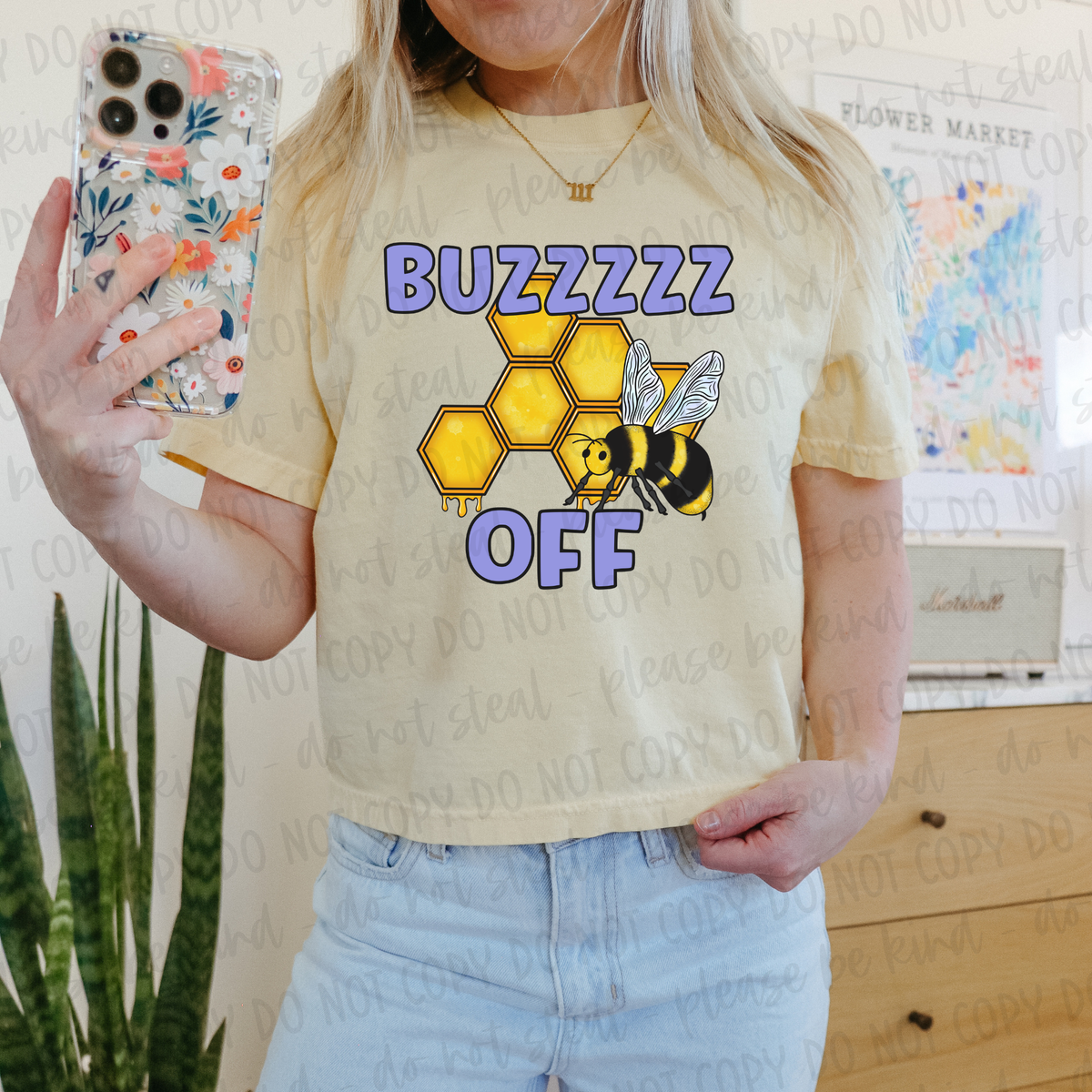 DTF Transfer Buzzzz Off (3-5 Business Day TAT)