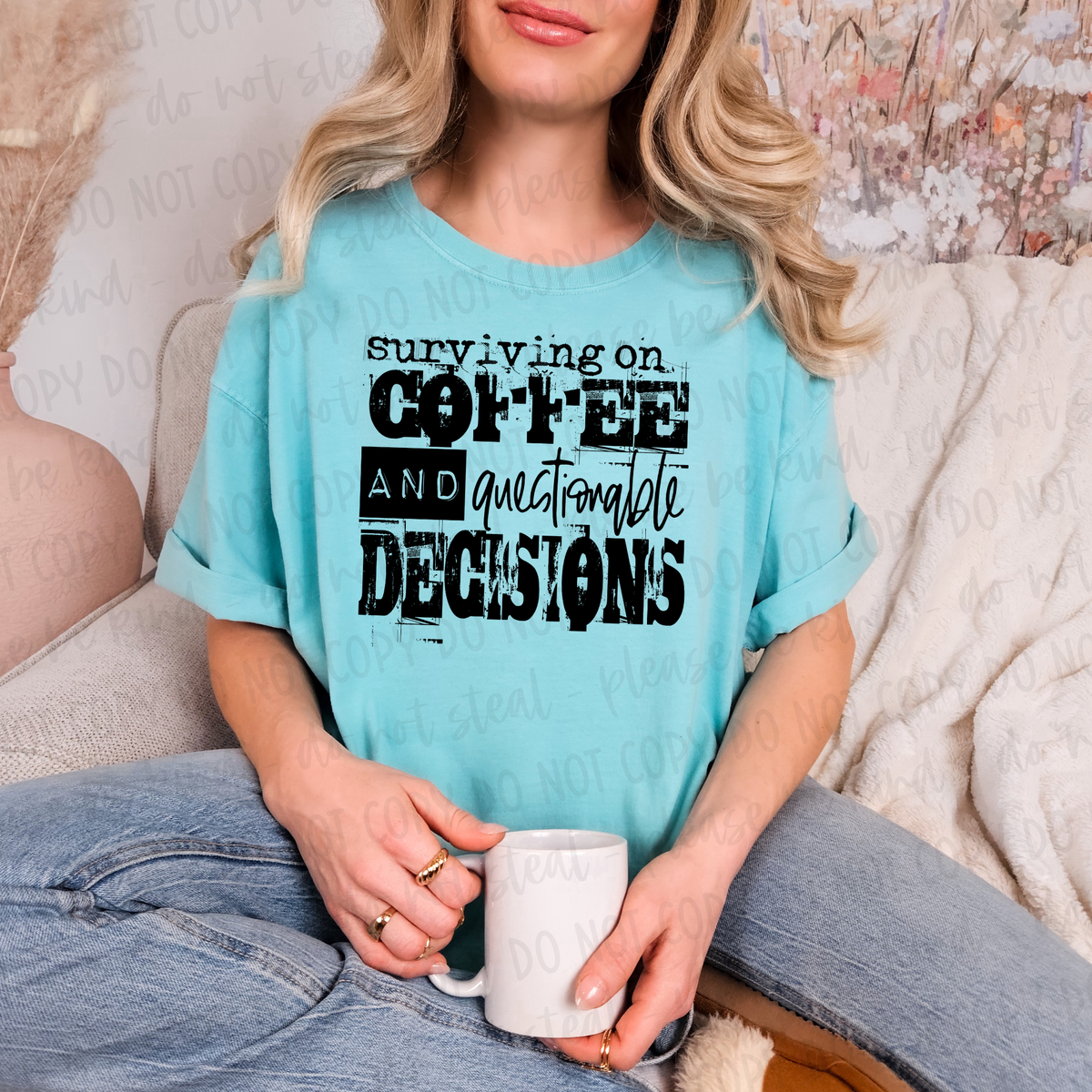 DTF Transfer Surviving On Coffee (3-5 Business Day TAT)