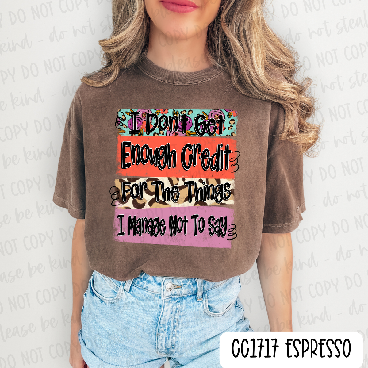I Don't Get Enough Credit Tee