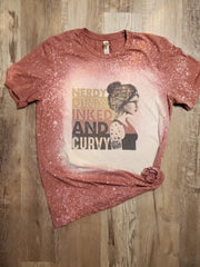 Nerdy Dirty Inked And Curvy Bleached Shirt/Sweatshirt