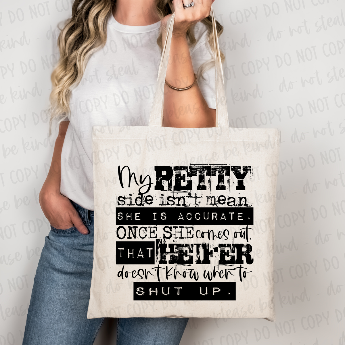 DTF Transfer My Petty Side (3-5 Business Day TAT)