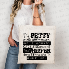 DTF Transfer My Petty Side (3-5 Business Day TAT)