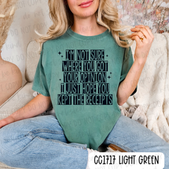 I Just Hope You Kept The Receipts Tee