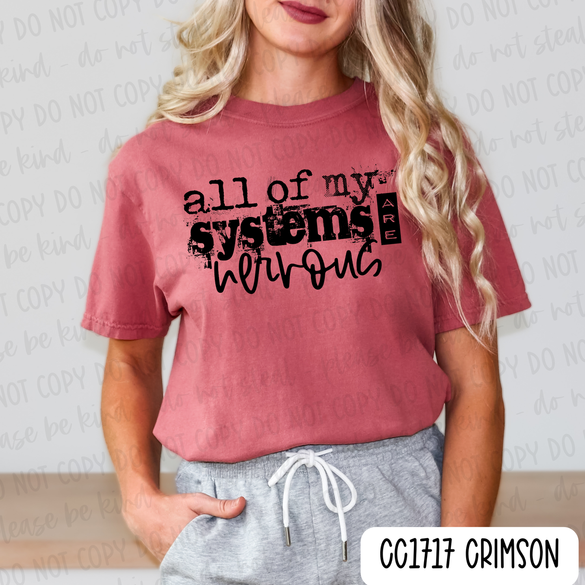 All My Systems Are Nervous Tee