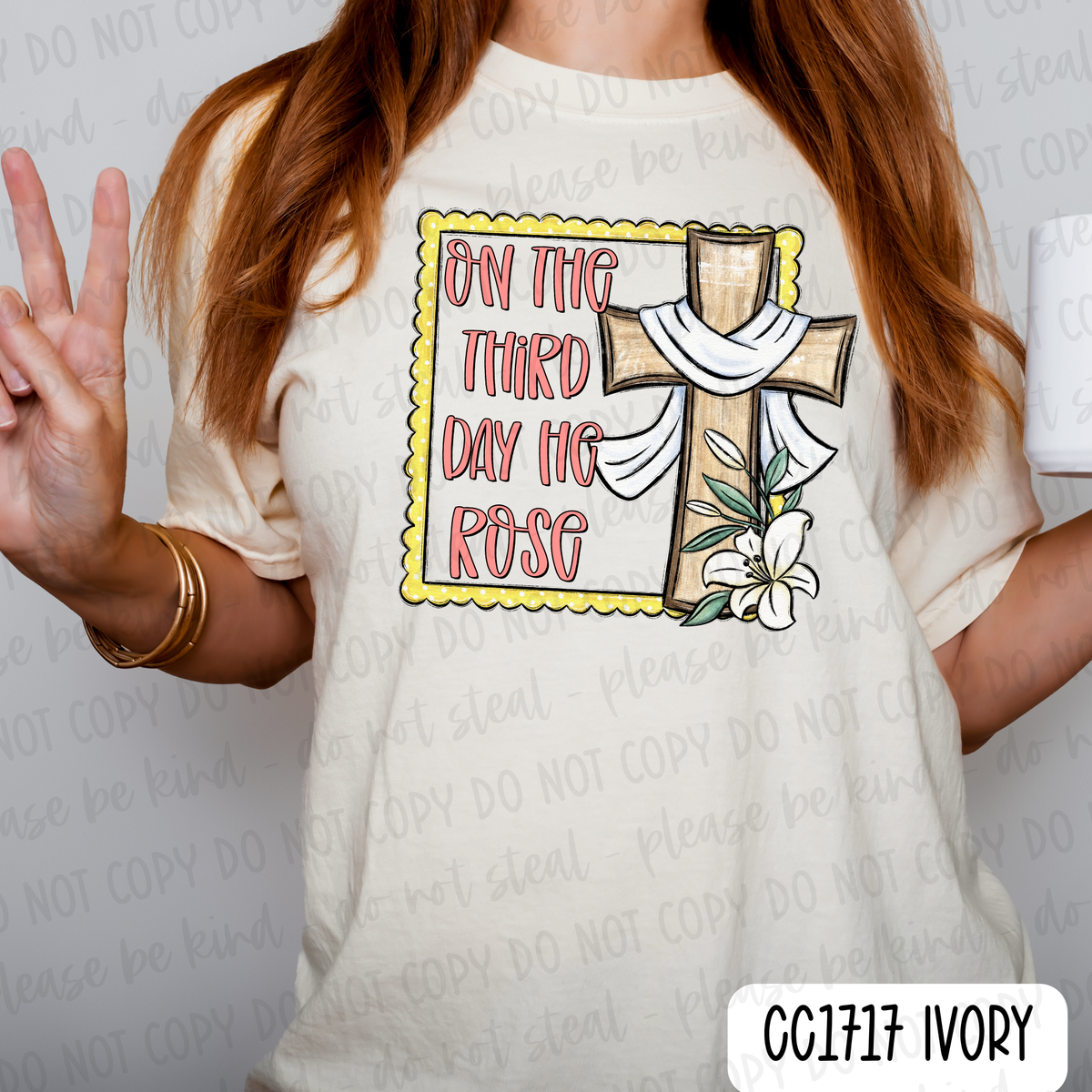 On The Third Day He Rose Tee